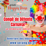Happy Days de Détente/Carnaval de retour le 20 février : la priorité donnée aux Sérésiens !