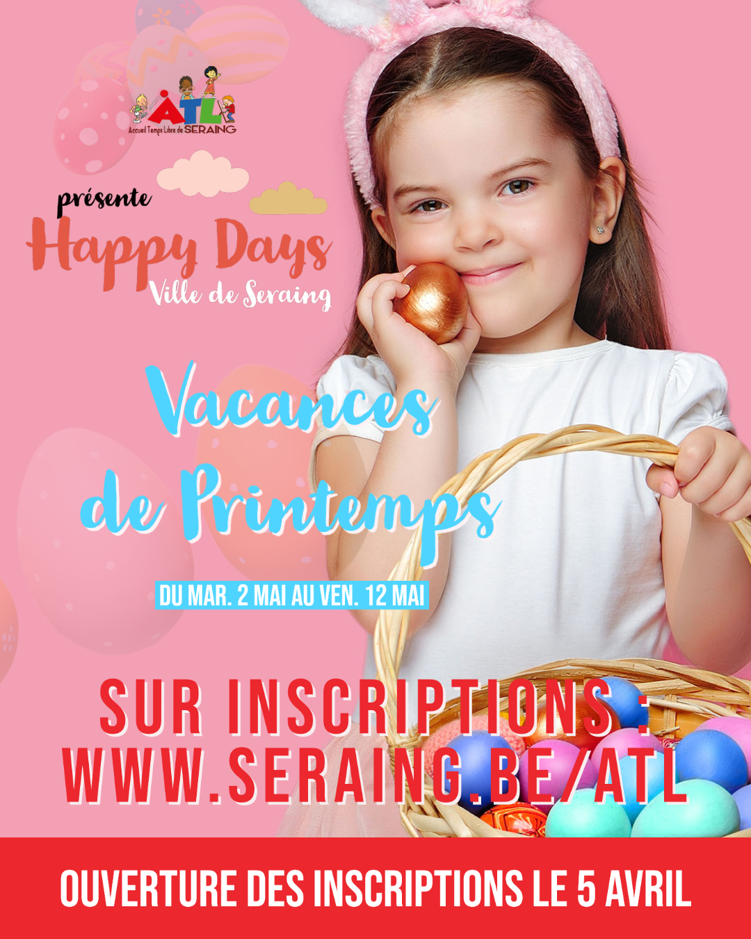 Happy Days de Printemps/Pâques de retour du 2 au 12 mai 2023