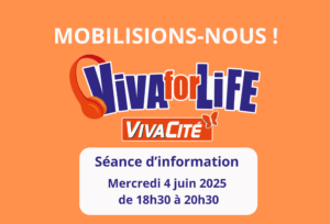 Viva for Life revient : participez à une séance d’informations !