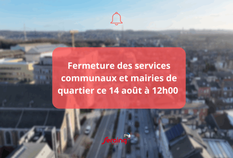 Fermeture des services ce 14 août