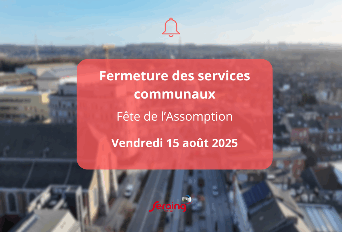 Fermeture des services le 15 août 2025