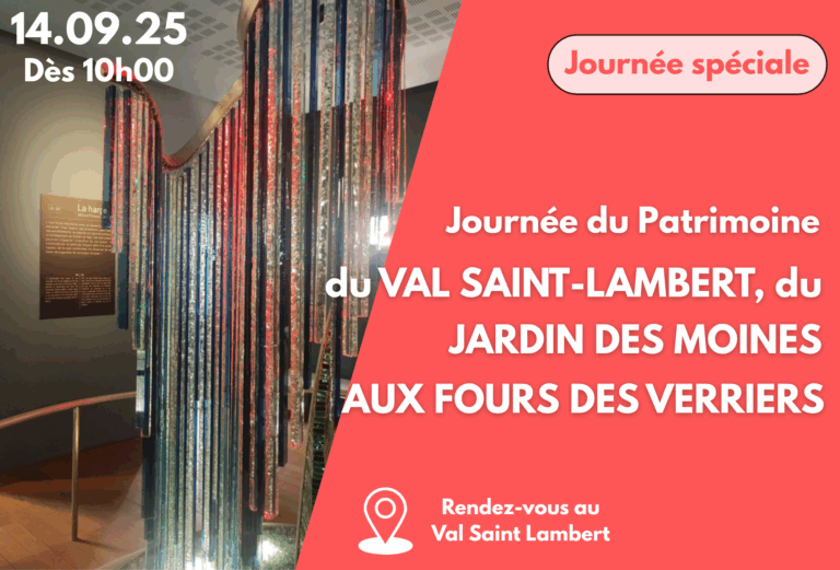 Participez à la journée du patrimoine du Val Saint-Lambert, du Jardin des Moines aux fours des Verriers