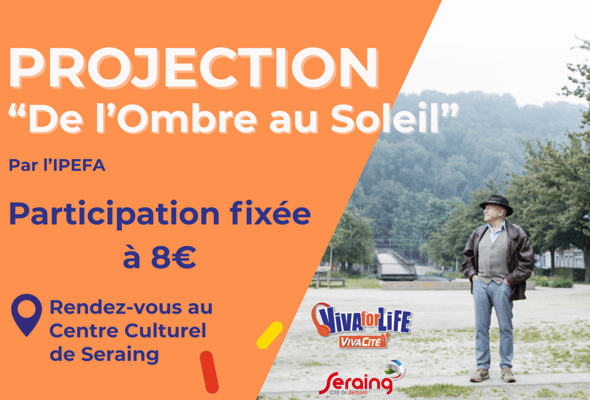 Défi Viva for Life: projection du film « De l’Ombre au soleil »