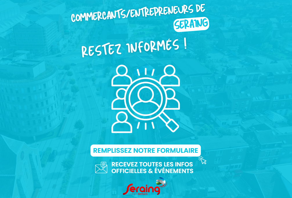 Restez connectés à la vie économique de Seraing: inscrivez-vous et ne manquez aucune opportunité !