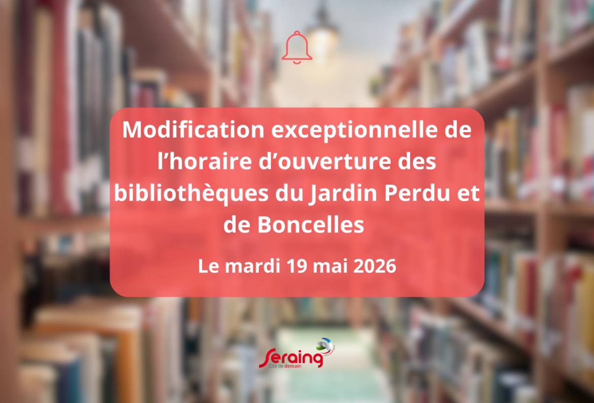 Modification d&rsquo;horaire d&rsquo;ouverture pour les bibliothèques du Jardin Perdu et de Boncelles