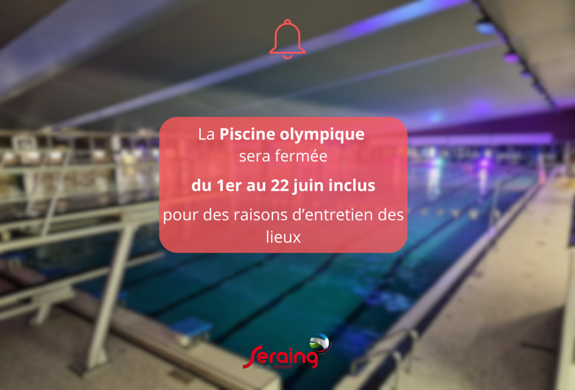 Rappel: la piscine olympique fermée du 1er au 22 juin 2026