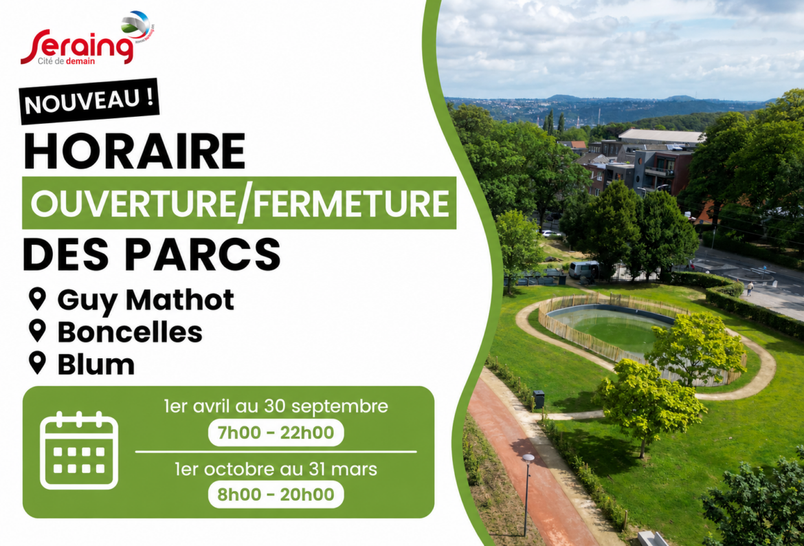 De nouveaux horaires d’ouverture pour les parcs de Seraing