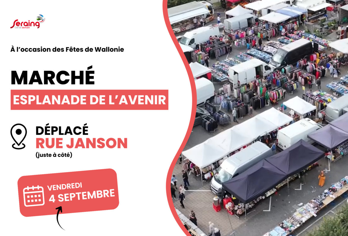 Le marché de Seraing déplacé temporairement rue Janson
